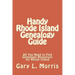 Handy Rhode Island Genealogy Guide: All You Need to Find Genealogy Resources for Rhode Island
