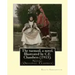 The turmoil, a novel. Illustrated by C.E. Chambers (1915). By: Booth Tarkington, and By: C. E. Chambers: Novel (Original Classics), Charles Edward Cha