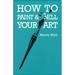 How To Paint & Sell Your Art