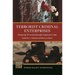 Terrorist Criminal Enterprises: Financing Terrorism through Organized Crime