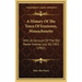 A History Of The Town Of Freetown, Massachusetts: With An Account Of The Old Home Festive, July 30, 1902 (1902)