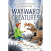 Wayward Creatures