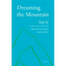 Dreaming the Mountain