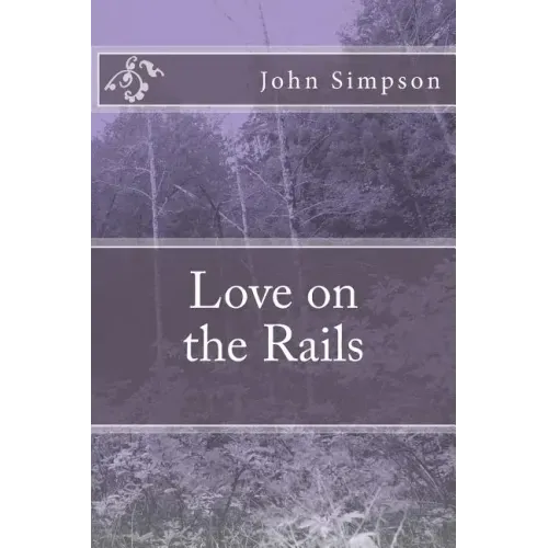 Love on the Rails