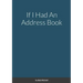 If I Had An Address Book