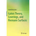 Galois Theory, Coverings, and Riemann Surfaces
