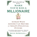 Make Your Kid a Millionaire: Eleven Easy Ways Anyone Can Secure a Child's Financial Future