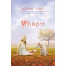 Whisper: A Riley Bloom Book
