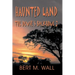 Haunted Land: The Devil's Backbone 3