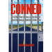 Conned: How Millions Went to Prison, Lost the Vote, and Helped Send George W. Bush to the White House