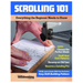 Scrolling 101: Everything the Beginner Needs to Know