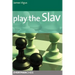 Play the Slav