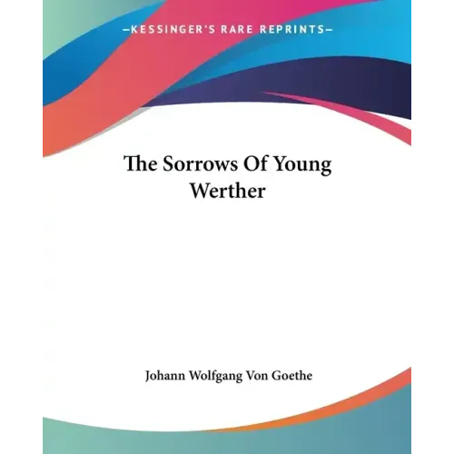 The Sorrows of Young Werther