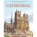 Cathedral: By the Author of the Way Things Work