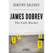 James Dobrev: The Cold Murder