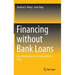 Financing Without Bank Loans: New Alternatives for Funding Smes in China