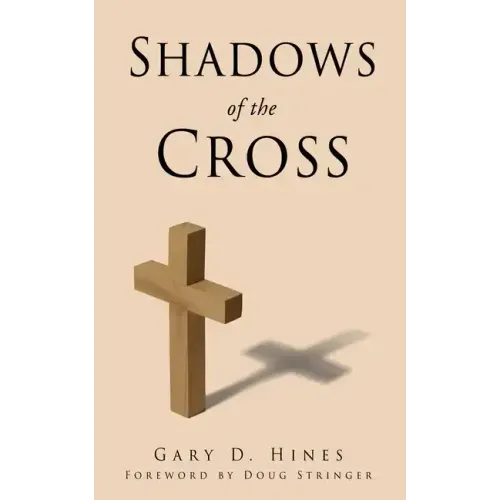 Shadows of the Cross