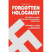 Forgotten Holocaust: The Poles Under German Occupation, 1939-1944