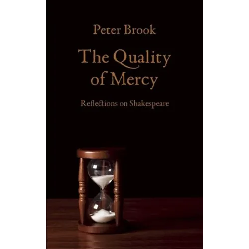 The Quality of Mercy: Reflections on Shakespeare