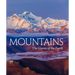 Mountains: The Giants of Nature