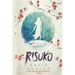 Risuko: A Kunoichi Tale