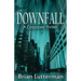 Downfall: A Corporate Thriller