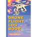 Drone Flight Log Book: Ultimate UAS
