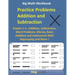 Big Math Workbook - Practice Problems Addition and Subtraction: Grades 1-3, Addition, Subtraction, Word Problems, Money, Basic Addition and Subtractio