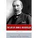 American Legends: The Life of John D. Rockefeller