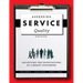Assessing Service Quality: Satisfying the Expectations of Library Customers
