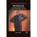 Mussolini and the Origins of the Second World War, 1933 - 1940