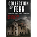 Collection of Fear: A Horrific Short Story Collection