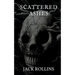 Scattered Ashes