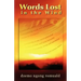Words Lost in the Wind