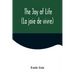 The Joy of Life (La joie de vivre)