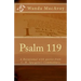 Psalm 119: A Devotional Including Quotes from Charles H. Spurgeon's Devotional Commentary