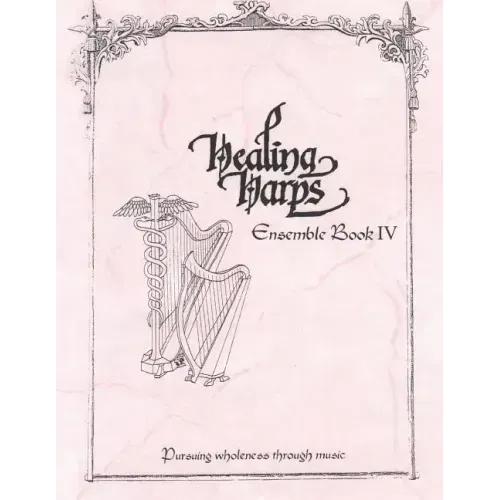 Healing Harps Ensemble Book 4