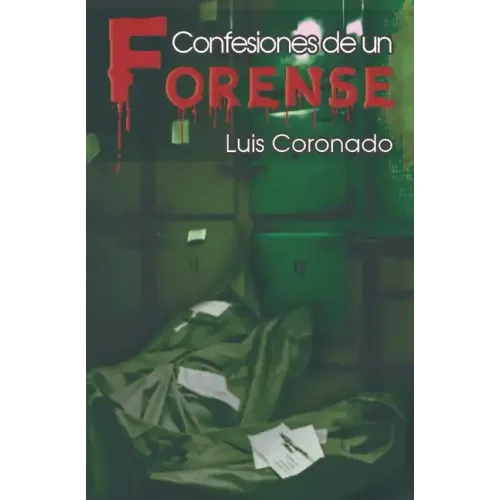 Confesiones de Un Forense