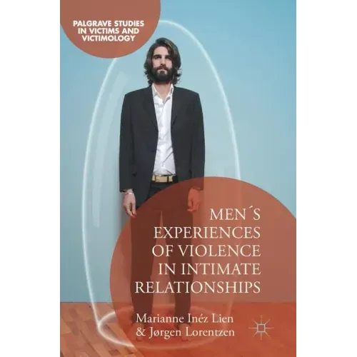 Men's Experiences of Violence in Intimate Relationships