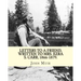 Letters to a friend, written to Mrs. Ezra S. Carr, 1866-1879. By: John Muir: Ezra Slocum Carr was a professor at the University of Wisconsin (where he