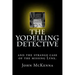 The Yodelling Detective: and the strange case of the missing lynx