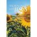 Mornings with Jesus 2022: Daily Encouragement for Your Soul