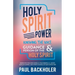 Holy Spirit Power, Knowing the Voice, Guidance and Person of the Holy Spirit: Inspiration from Rees Howells, Evan Roberts, D. L. Moody, Duncan Campbel
