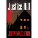 Justice Hill: a savage murder, a love story