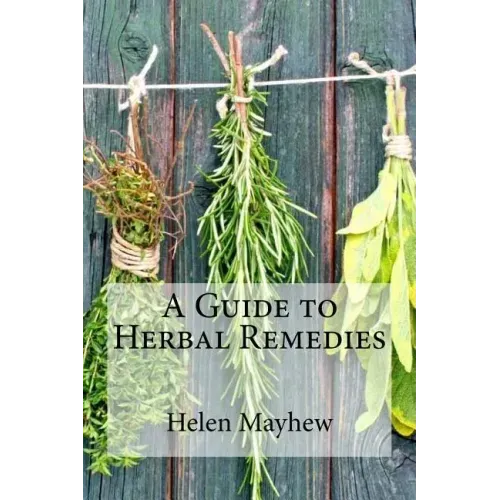 A Guide to Herbal Remedies