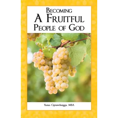 Becoming a Fruitful People of God