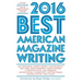 The Best American Magazine Writing