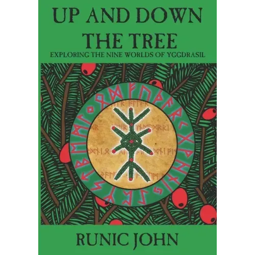 Up And Down The Tree: Exploring the nine worlds of Yggdrasil