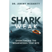 Shark Weak: Overcoming the Weaknesses That Bite