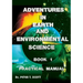 Adventures in Earth and Environmental Science Book 1: Practical Manual
